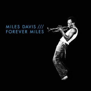 iڍ F MILES DAVIS@(}CXEfCBX)@(LP)@^CgFFOREVER MILES