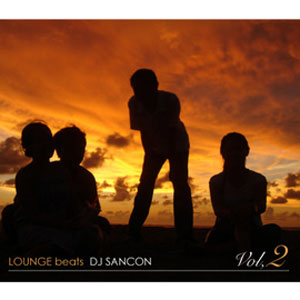 iڍ F DJ SANCON (MIX CD) LOUNGE BEAT VOL.2