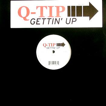 iڍ F Q-TIP (12) GETTIN' UP