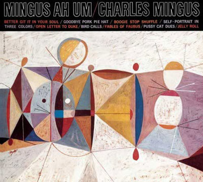 商品詳細 ： CHARLES MINGUS　(チャールズ・ミンガス) (LP) タイトル名: MINGUS AH UM