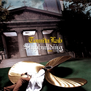 [レコード] 富田ラボ　Tomita Lab shipbuilding 2LP 富田ラボ (2LP) Shipbuilding