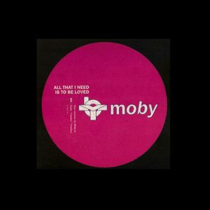 iڍ F yUSEDEÁzMOBY(LP)ALL THAT I NEED IS TO BE LOVED
