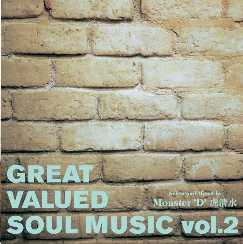 商品詳細 ： MONSTER 'D'虎清水 (MIX CD) GREAT VALUED SOUL MUSIC 2