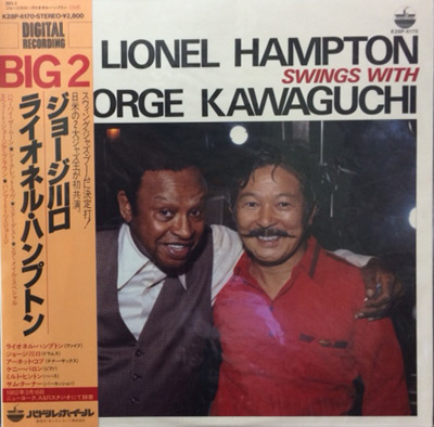 iڍ F yUSEDEÁz LIONEL HAMPTON SWING WITH GEORGE KAWAGUCHI(LP) BIG2