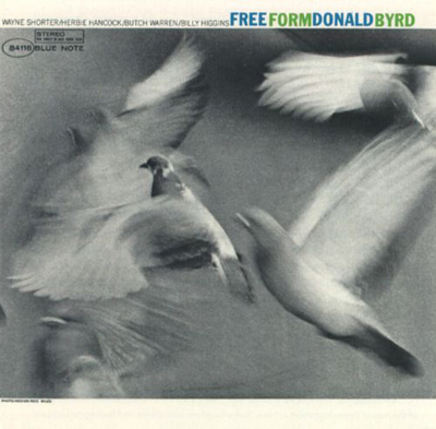 洋楽 Donald Byrd / Free Form LP Blue Note DONALD BYRD(180G重量盤/LP) FREE FORM【BLUE NOTE COLLECTION限定盤