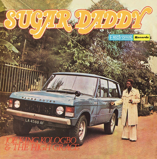 iڍ F JOE KING KOLOGBO & THE HIGH GRACE(12) SUGAR DADDY