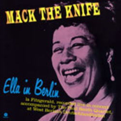ELLA FITZGERALD(LP/180g重量盤) ELLA IN BERLIN MACK THE KNIFEについてご照会するページです。