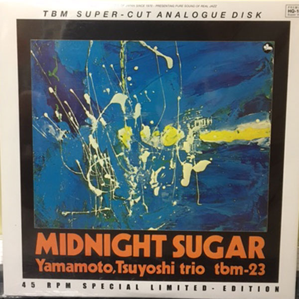 TSUYOSHI YAMAMOTO TRIO(2LP/45回転盤/180g重量盤) MIDNIGHT SUGAR【高