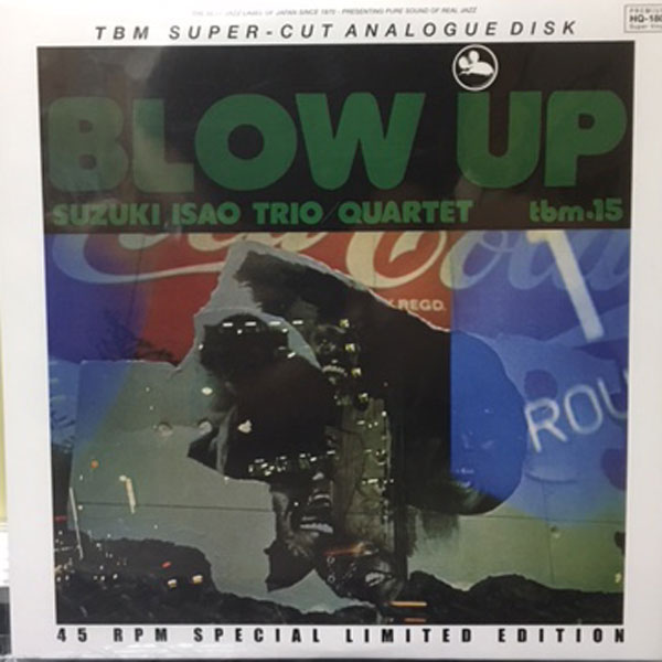 iڍ F SUZUKI,ISAO TRIO/QUARTET(2LP/45]/180gdʔ) BLOW UPyIՁz