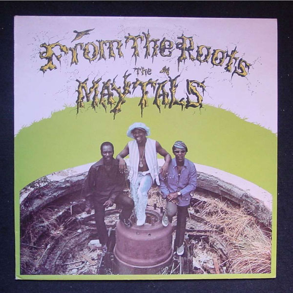 iڍ F MAYTALS(LP) FROM THE ROOTS