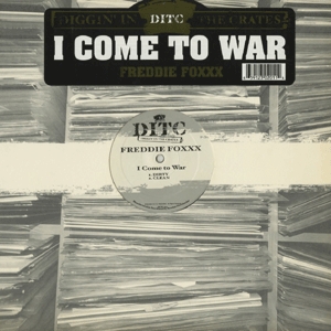 iڍ F yÁEUSEDzFREDDIE FOXXX(12) I COME TO WAR