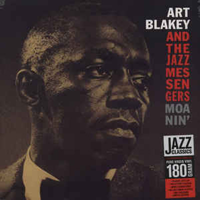 ART BLAKEY & THE JAZZ MESSENGERS(LP/180g重量盤) MOANIN'【高音質!WAXTIME盤】’