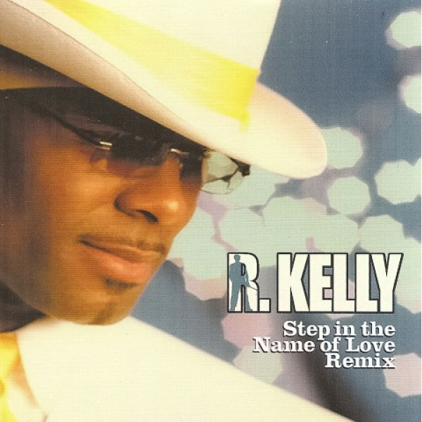 iڍ F yÁEUSEDzR. Kelly (12)Step In The Name Of Love (Remix) / Thoia Thoing