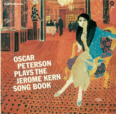 OSCAR PETERSON(LP/180g重量盤) PLAYS THE JEROME KERN SONG