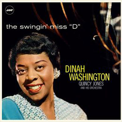 iڍ F DINAH WASHINGTON WITH THE QUINCY JONES ORCHESTRA(LP/180gdʔ) SWINGIN'MISS D +3BONUS TRACKS 