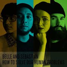 iڍ F BELLE & SEBASTIAN(3~12) HOW TO SOLVE OUR HUMAN PROBLEMSy|X^[t̍؃{bNXZbgIz