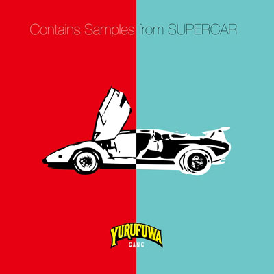 商品詳細 ： ゆるふわギャング(7inch) CONTAINS SAMPLES FROM SUPERCAR【PLAYPASSコード付き】