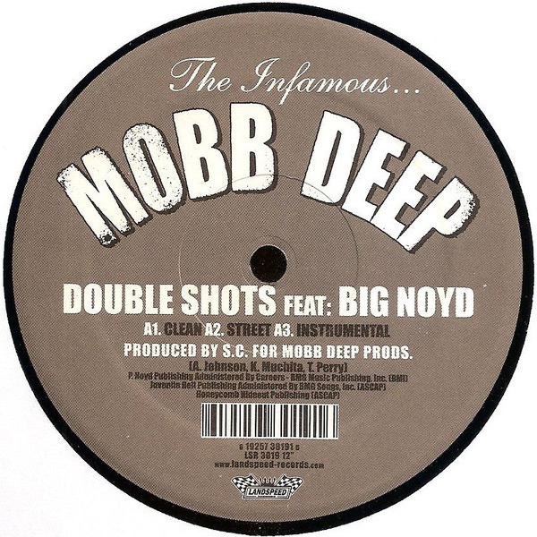 iڍ F yÁEUSEDzMOBB DEEP feat. BIG NOYD (12) DOUBLE SHOTS 