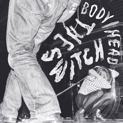 iڍ F BODY/HEAD(LP) THE SWITCH