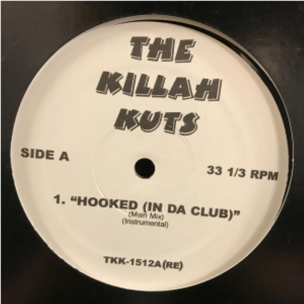 iڍ F yÁEUSEDzTHE KILLAH KUTS (12) HOOKED (IN DA CLUB) 