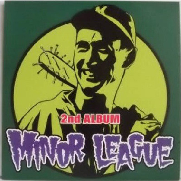 iڍ F yÁEUSEDzMINOR LEAGUE (12) 2nd ALBUM 