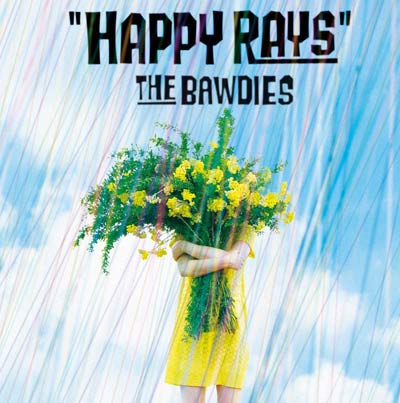 商品詳細 ： THE BAWDIES(7INCH) HAPPY RAYS【PLAYPASS2019/12/31までダウンロード可能】