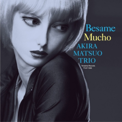 iڍ F AKIRA MATSUO (LP) BESAME MUCHOy}X^[ESՁz