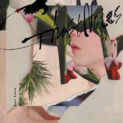KAN SANO(LP) GHOST NOTESについて紹介するページです。