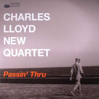 iڍ F CHARLES LLOYD NEW QUARTET(2LP/180gdʔ) PASSIN THRU