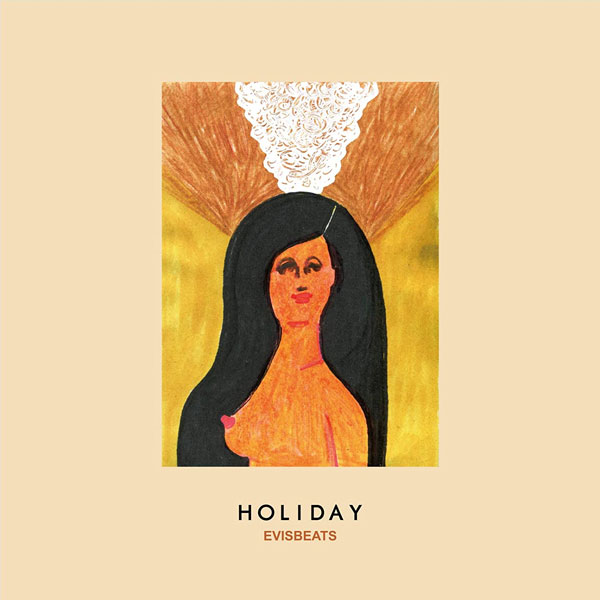商品詳細 ： EVISBEATS(2LP) HOLIDAY