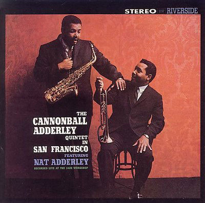 iڍ F CANNONBALL ADDERLEY(LP) IN SAN FRANCISCO