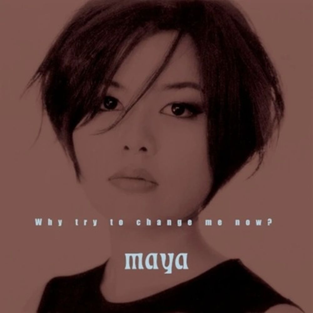 商品詳細 ： Maya(LP)Why Try To Change Me Now?