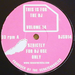 商品詳細 ：  SCRATCHAHOLICS(12) THIS IS FOR THE DJ VOL.14