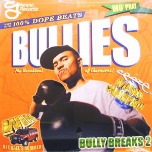 iڍ F DJ CRAZE(LP) BULLY BREAKS 2