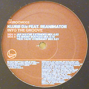 商品詳細 ： KLUBB DJZ FT. REANIMATOR(12) INTO THE GROOVE