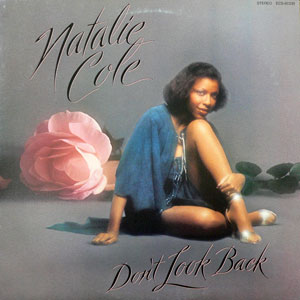 商品詳細 ： 【USED・中古】Natalie Cole (ナタリー・コール) (LP) タイトル:DON'T LOOK BACK
