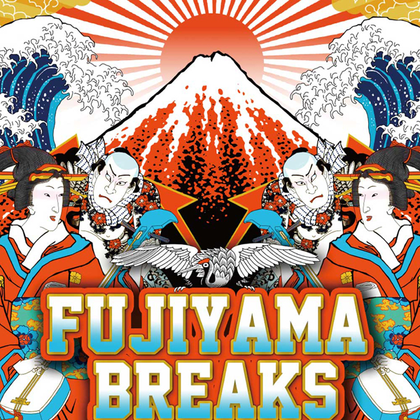 iڍ F yҖ]12C`oguVIzDJ $HIN(LP) FUJIYAMA BREAKS