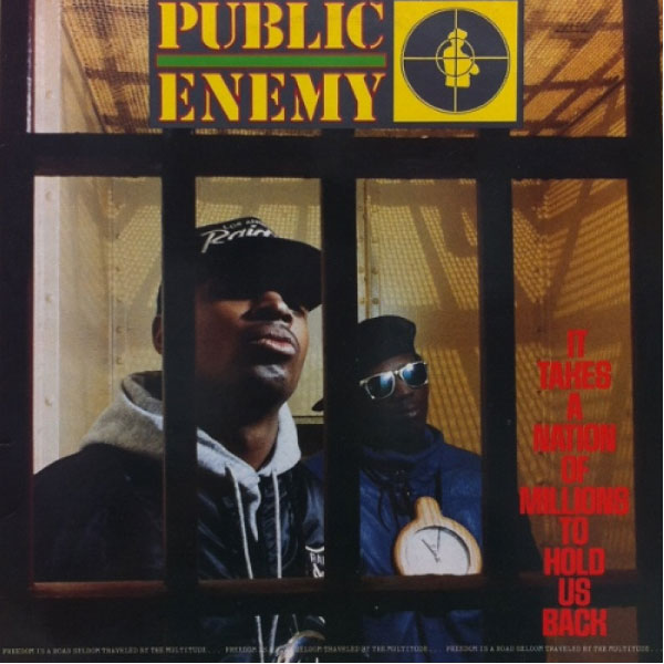 iڍ F yÁEUSEDzPUBLIC ENEMY  (12)  IT TAKES A NATION OF MILLIONS TO HOLD US BACK