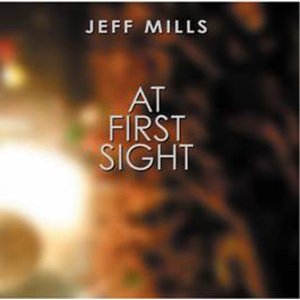 iڍ F yUSEDEÁz JEFF MILLS(2LP) AT FIRST SIGHT