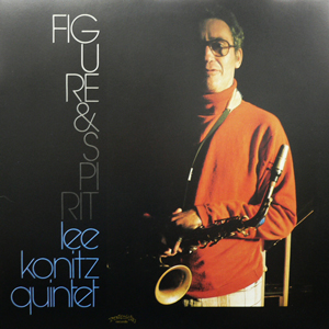 商品詳細 ： 【USED・中古】LEE KONITZ QUINTET　(LP)　タイトル名：FIGURE AND SPIRIT