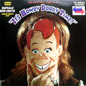 iڍ F yUSEDEÁzHOWDY DOODY AND BUFFALO BOB SMITH(LP) IT'S HOWDY DOODY TIME