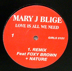 MARY J BLIGE(12) LOVE IS ALL WE NEED -DJ機材アナログレコード専門店