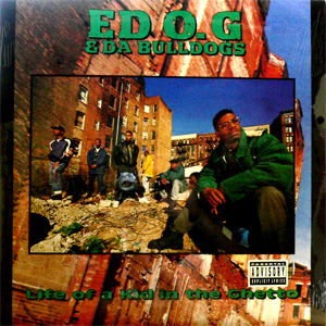 ED O.G　Life of a Kid in the Ghetto　レコード ED O.G. - Life Of A Kid In The Ghetto (Vinyl LP)