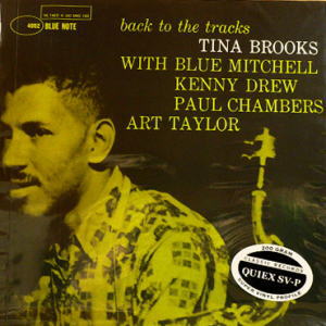 商品詳細 ： TINA BROOKS(LP 200g重量盤) BACK TO THE TRACKS