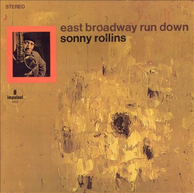 商品詳細 ： SONNY ROLLINS　(ソニー・ロリンズ)　(180g重量盤)　タイトル名：EAST BROADWAY RUN DOWN