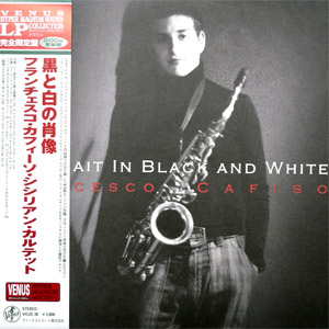 商品詳細 ： ★レコードセール中★FRANCESCO CAFISO SICILIAN QUARTET　(フランチェスコ・カフィーソ・シシリアン・カルテット)　(LP 200g重量盤)　タイトル名：黒と白の肖像