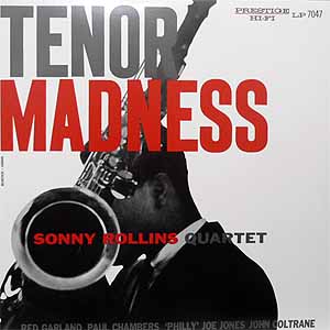 iڍ F  SONNY ROLLINS (\j[EY)(LP 180gdʔ)@^CgFTENOR MADNESS