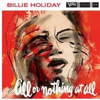 商品詳細 ： BILLIE HOLIDAY　(ビリー・ホリデイ)　(LP2枚組 200g重量盤)　タイトル名：ALL OR NOTHING AT ALL