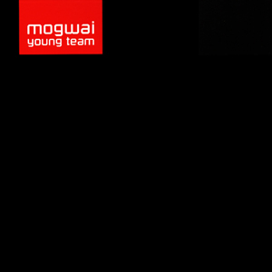 iڍ F MOGWAI(4LP) YOUNG TEAM -xms- (REMASTERED) yfbhXgbN!!z