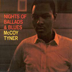 iڍ F ydlR[hZ[!60%OFF!zMcCoy Tyner (Hybrid Stereo SACD)Nights Of Ballads And Blues